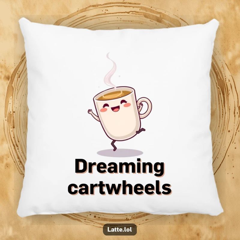 Funny Latte Pillow: A steaming latte cup character doing a cartwheel, adding a touch of cute, energetic humor.