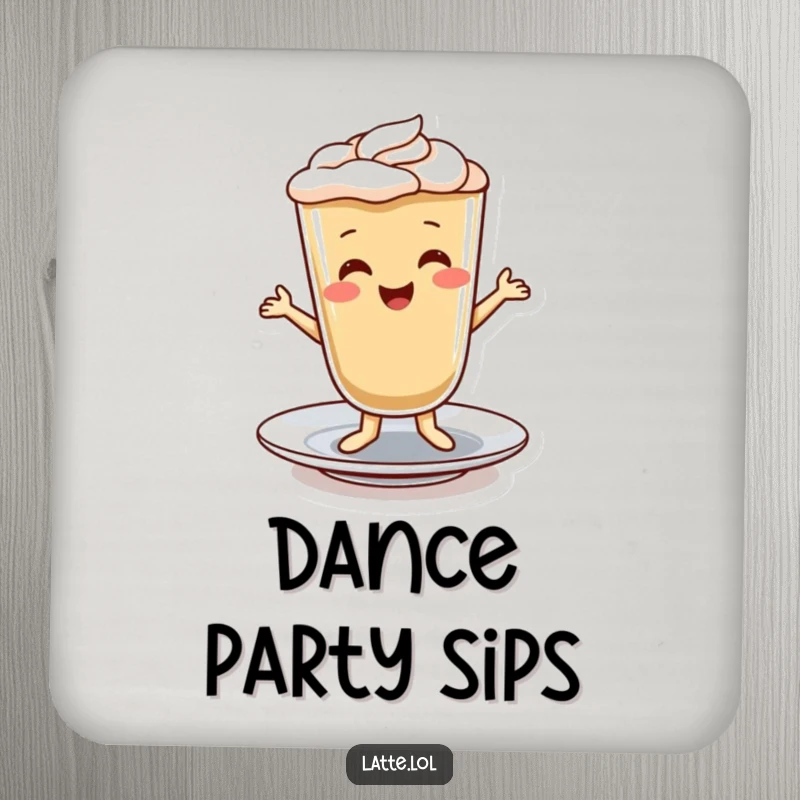 Funny drink coaster with a smiling latte character doing a cheerful dance on a saucer, protecting surfaces stylishly.