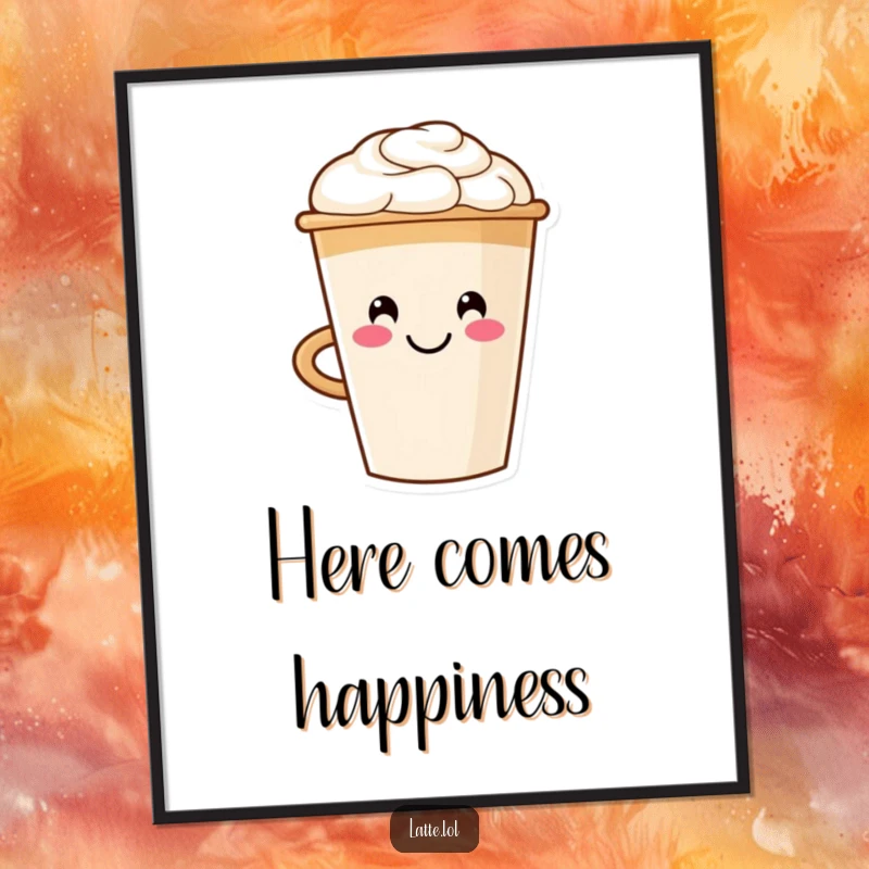 Funny poster art of a happy latte cup character with a smiley face made of foam, bringing joy to any wall.