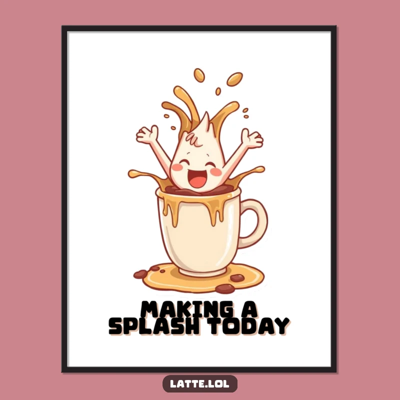 Free Printable Wall Art: Joyful Coffee Splash Funny Downloadable Art Gift