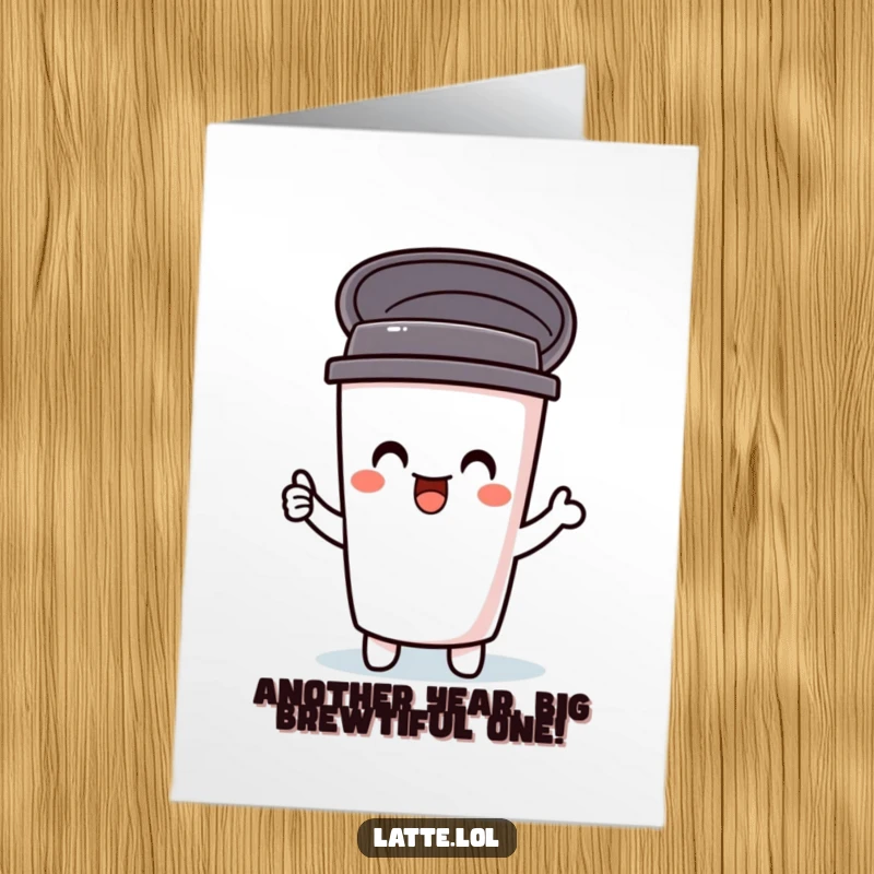 Funny Free Printable Birthday Card: A delighted travel mug character popping its lid open with excitement, perfect for coffee lovers.