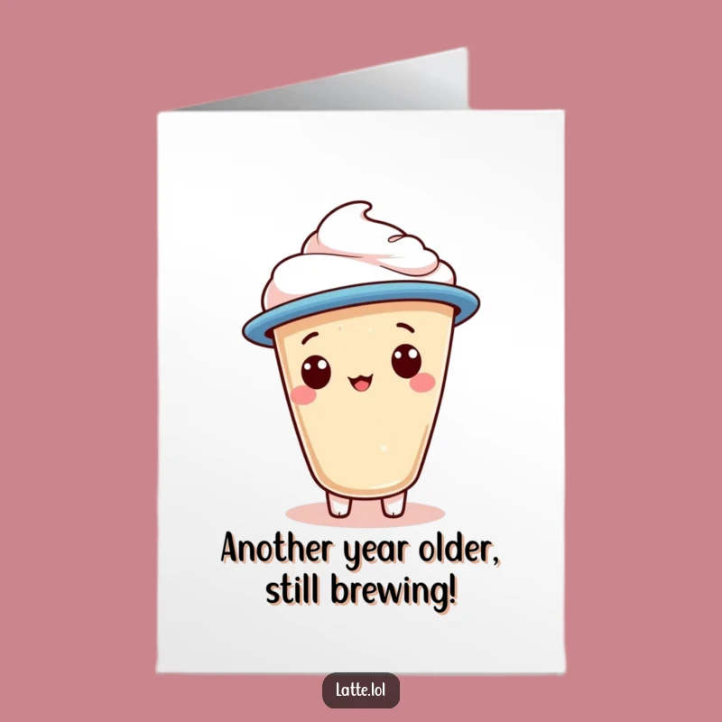 Free Printable Latte Foam Birthday Card: Jaunty Cap Character, Funny Downloadable Gift