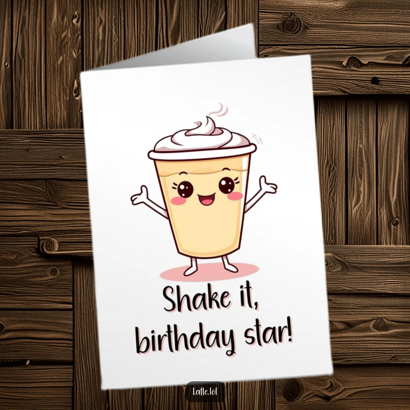 Funny free printable birthday card showing a latte cup with tiny arms doing a silly dance, celebrating with joy.