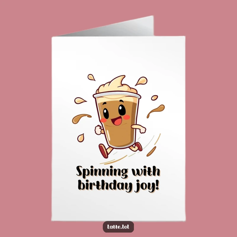 Free Printable Birthday Card: Espresso Spin, Fast & Fun Birthday Wishes