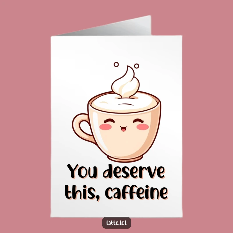 Free Printable Birthday Card: Funny Latte Sip, DIY Downloadable Gift for Coffee Lovers