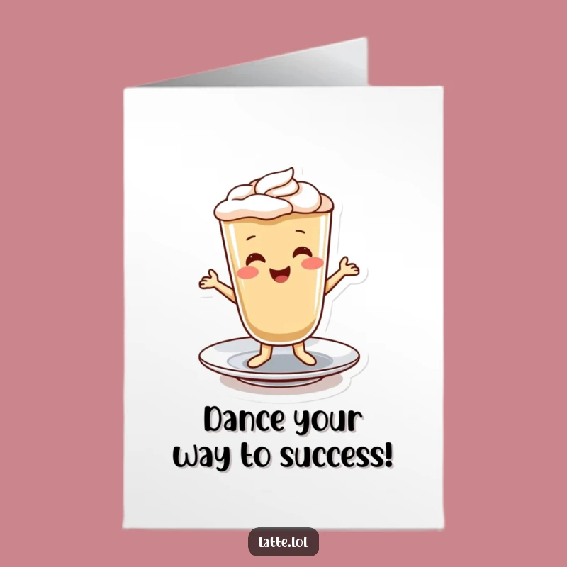 Free Printable Congrats Card: Dancing Latte Celebrates Your Big Win!