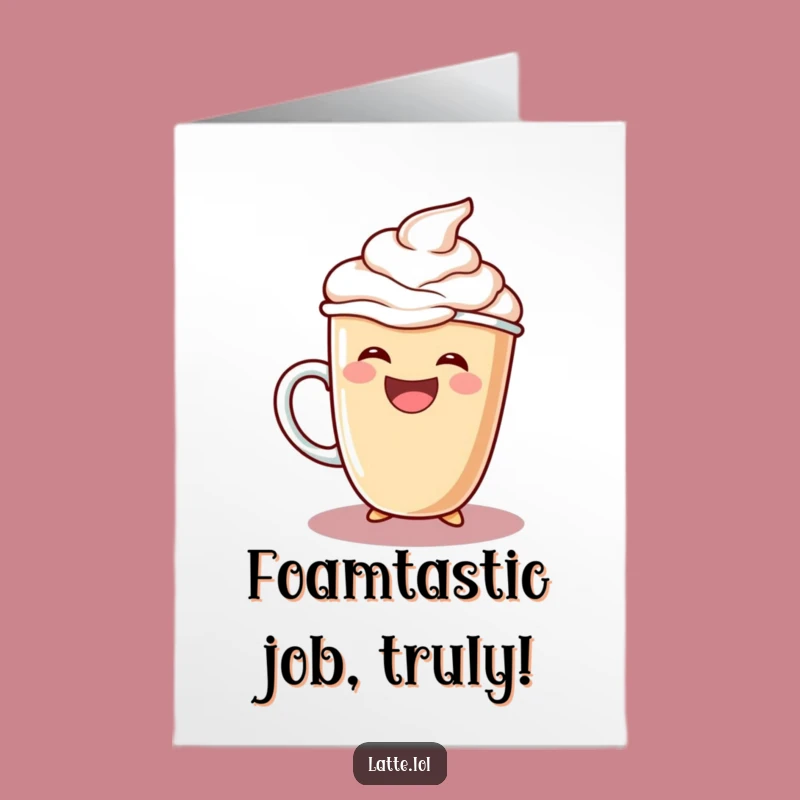 Free Printable Laughing Latte Congrats Card: Funny Downloadable Gift for Joyful Wins