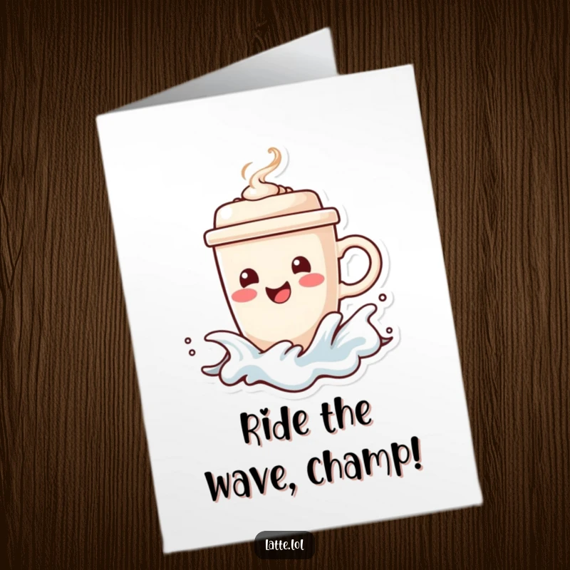 Free Printable Congratulations Card: Happy Coffee Cup Character Surfing a Frothy Wave.