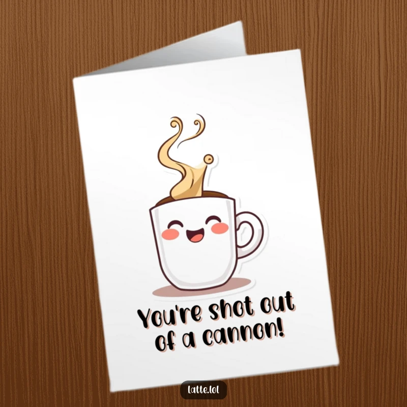 Funny Free Printable Congratulations Card: A happy espresso shot character with intensely dramatic steam rising, celebrating a big win.