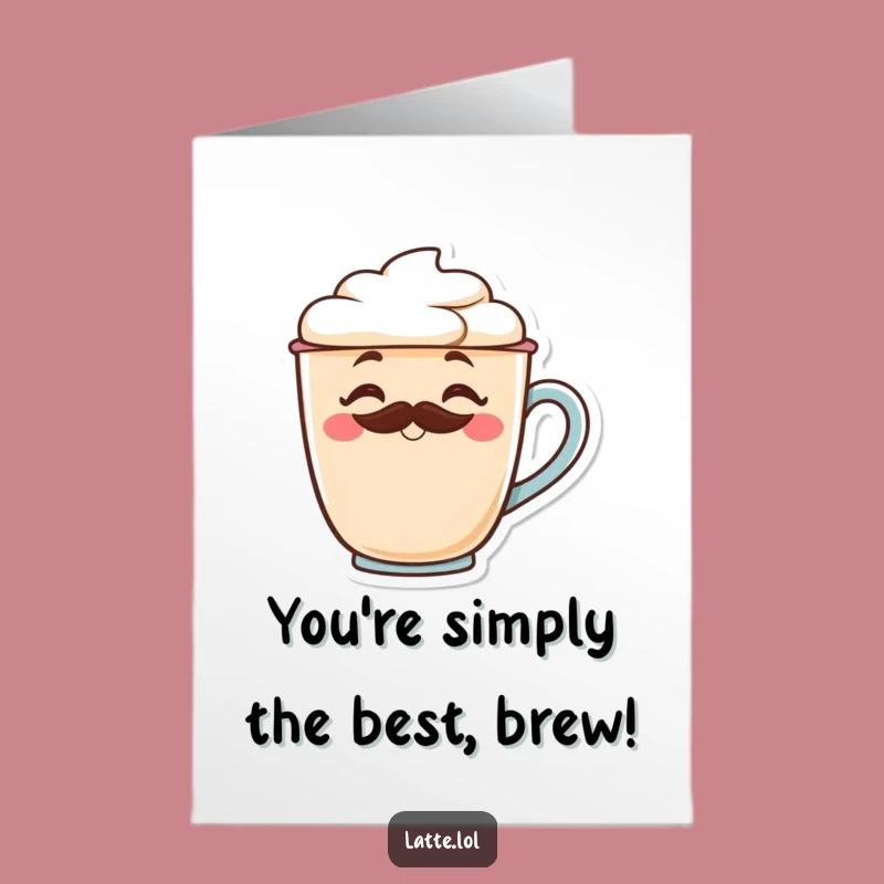 Free Printable Congrats Card: Winking Mustache Coffee, Humorous Downloadable