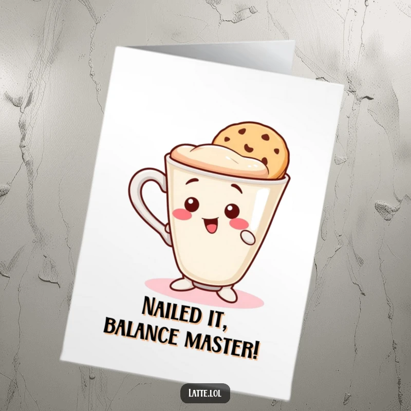 Free Printable Congratulations Card: Wobbly Latte Cup Character Balancing a Cookie Wafer Precariously.