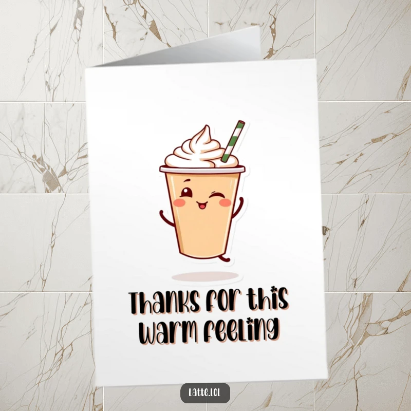 Funny Free Printable Thank You Card: Winking latte cup character with a straw doing a happy dance, offering thanks.