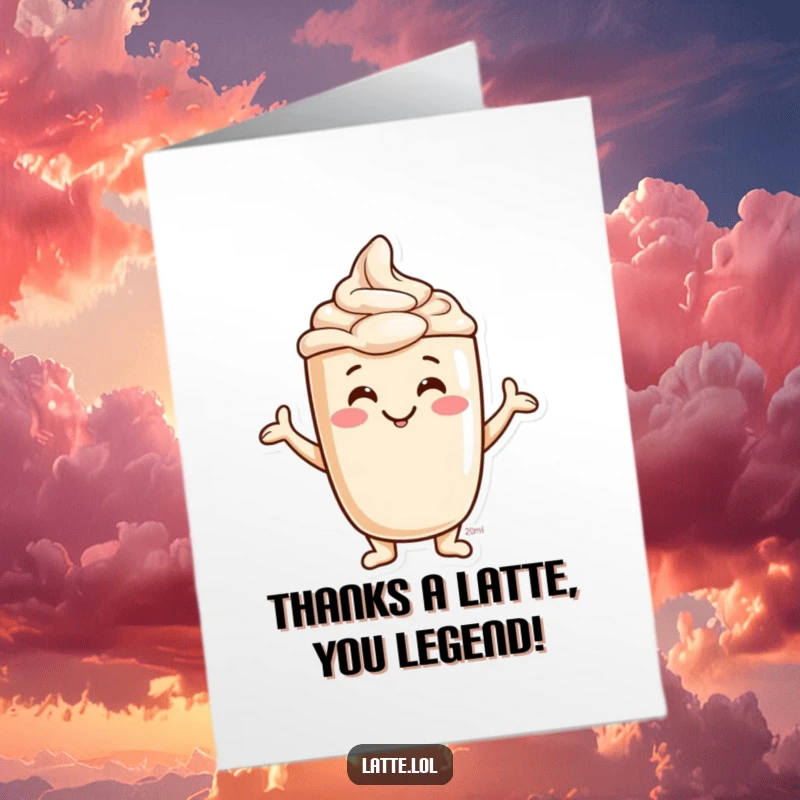 Funny free printable thank you card: jovial latte foam character smiling and making shapes, showing appreciation.