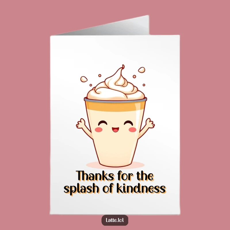 Free Printable Thank You Card: Latte Splashes Thanks with Foam Art!