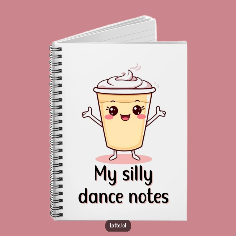 Funny Latte Dance Notebook: Hilarious & Fun Journal for Creative Minds