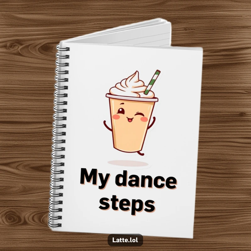 Funny Latte Dance Notebook: A latte cup character uses a notebook while dancing, a funny gift.