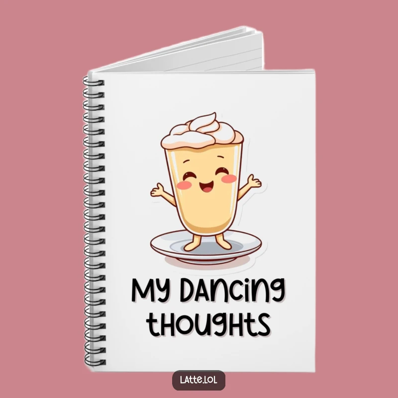 Funny Latte Dance Notebook - Cheerful Journal for Ideas