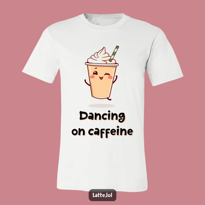 Funny Latte Dance T-Shirt: Jaunty Winker for Your Casual Style, Perfect Gift