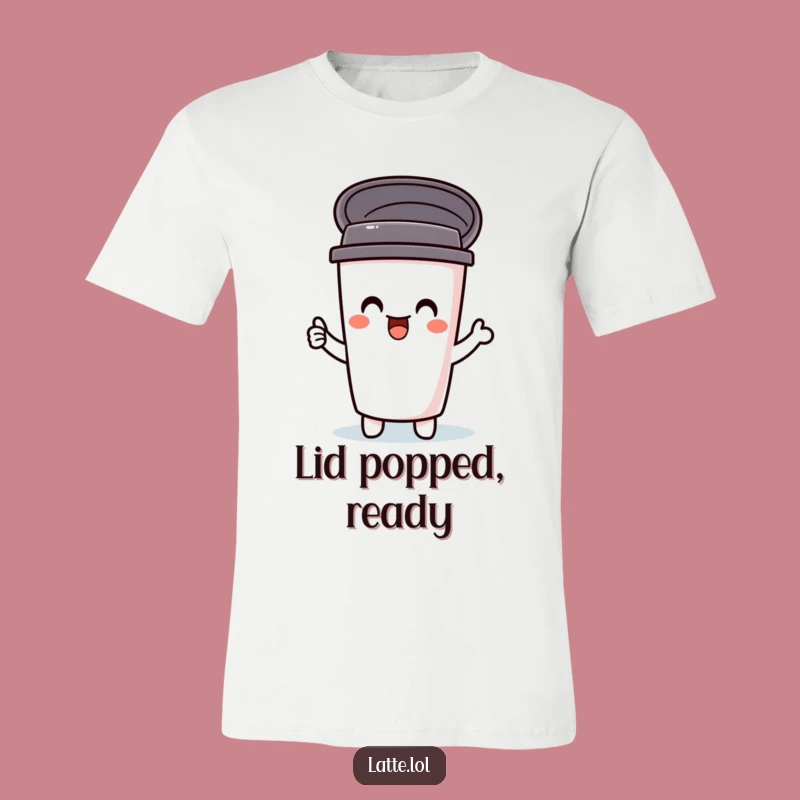 Funny Travel Mug T-Shirt: Delightful Lid Pop, Great Humorous Gift for Coffee Lovers!